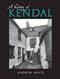 History of Kendal, A